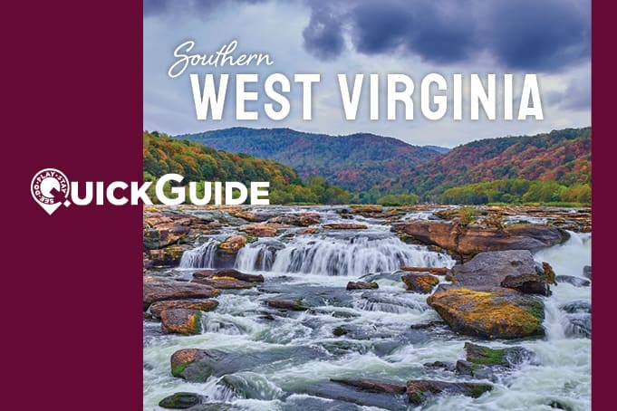 Southern West Virginia Quick Guide 2026